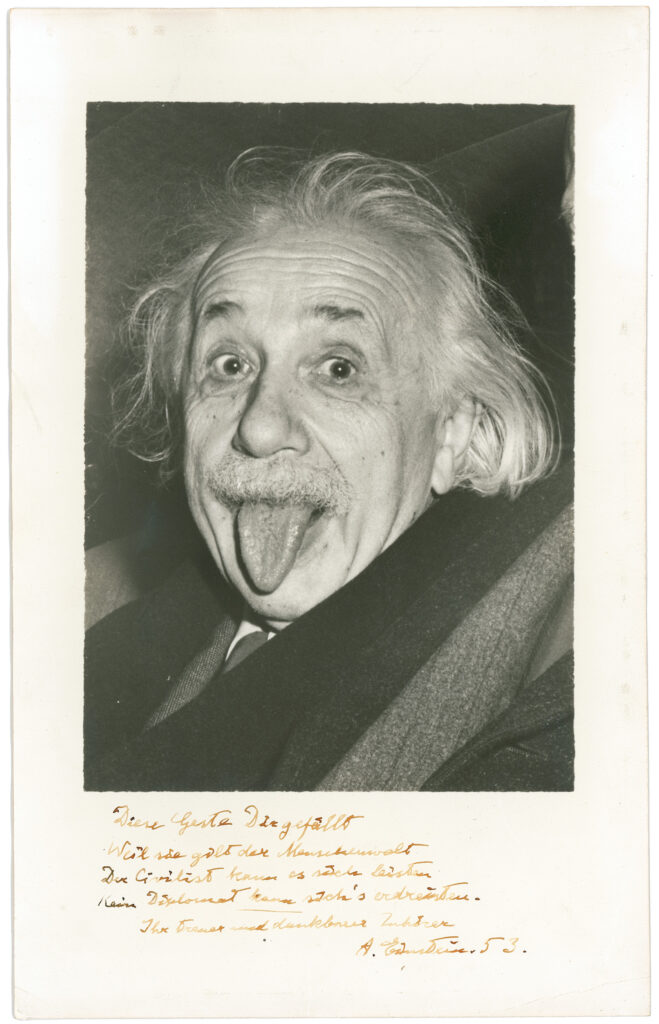 The enduring photo of Einstein, showing the physicist sticking his tongue out at the camera.
