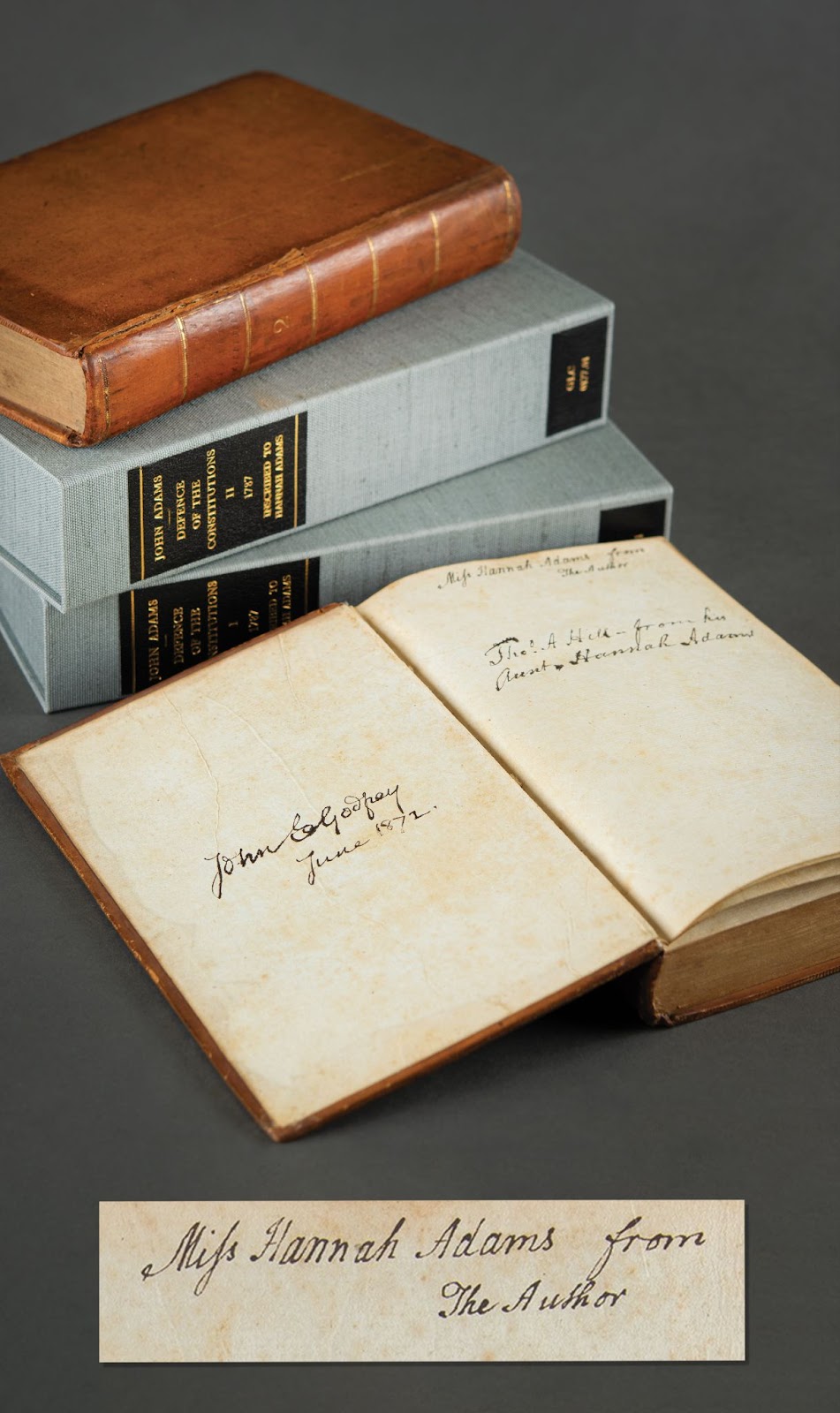 The first two volumes of Adams’s Defence of the Constitutions of the United States of America, showing Adams’s inscription to his cousin, “Miss Hannah Adams, from The Author.”