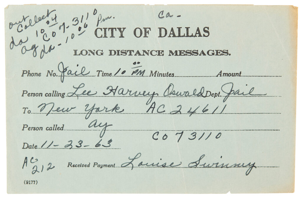 Phone call receipt from Dallas Police Headquarters showing Lee Harvey Oswald’s attempt to make a call to New York at around 10 pm on November 23, 1963.